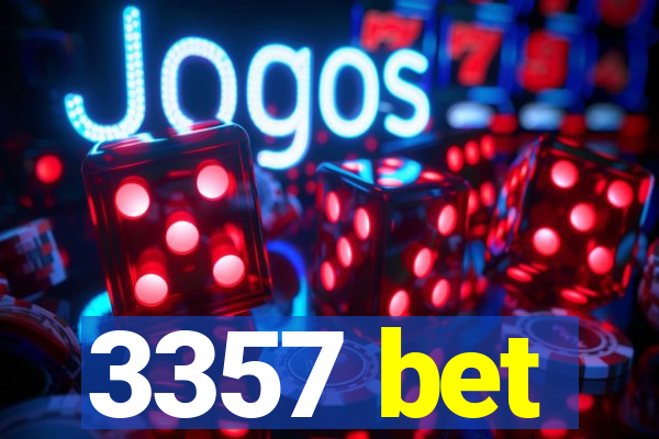 3357 bet